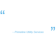 Testimonial - Primeline Utility Services